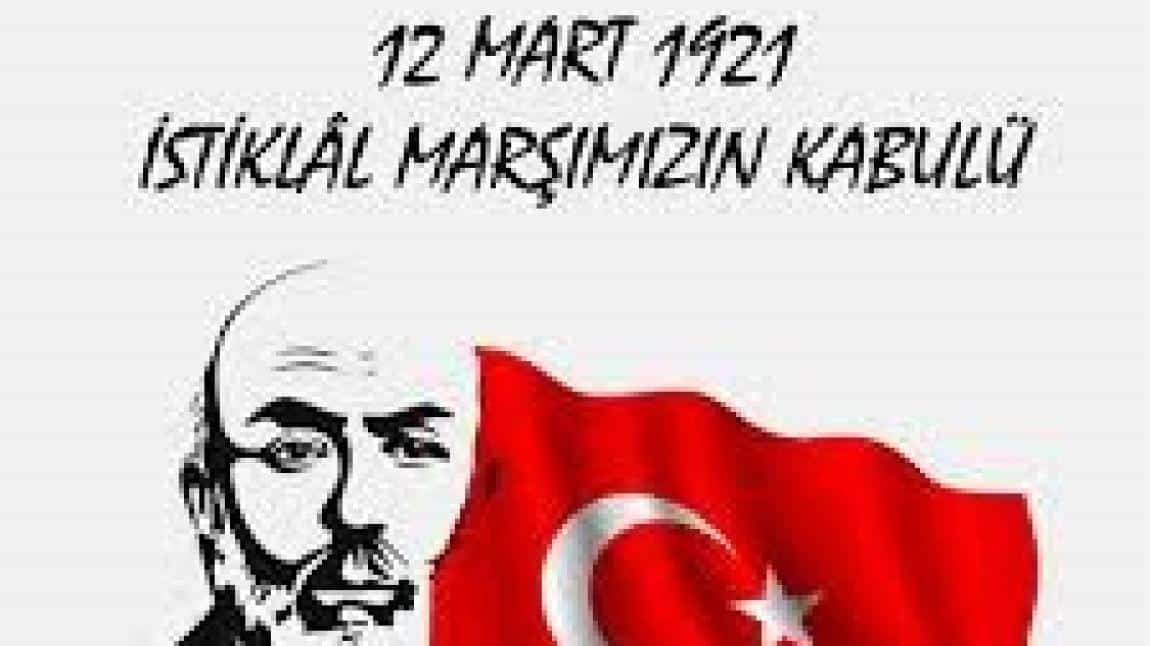 12 Mart İstiklal Marşının Kabulünün 103. Yıldönümünü Kutladık